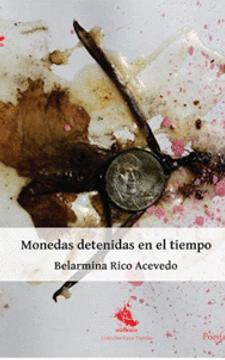 portada Monedas detenidas en el tiempo (in Spanish)