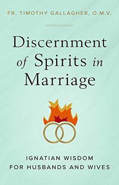portada Discernment of Spirits in Marriage: Ignatian Wisdom for Husbands and Wives (en Inglés)