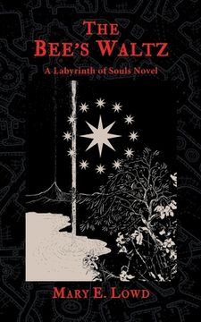 portada The Bee's Waltz: A Labyrinth of Souls Novel (en Inglés)