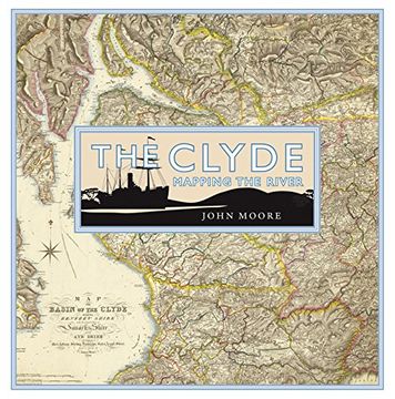 portada The Clyde: Mapping the River