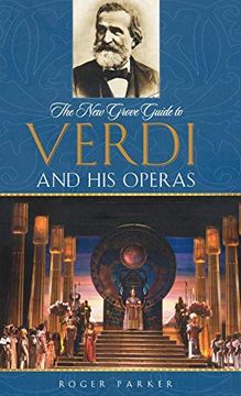 portada The new Grove Guide to Verdi and his Operas (New Grove Operas) 