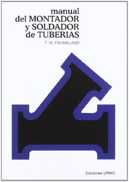 portada Manual del Soldador y Montador de Tuberías (in Spanish)
