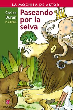 portada Paseando por la Selva (la Mochila de Astor. Serie Roja) (in Spanish)
