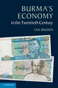 portada Burma's Economy in the Twentieth Century (en Inglés)