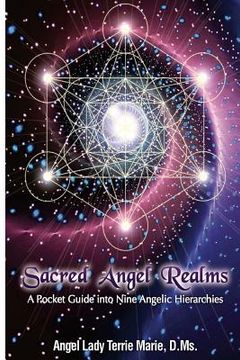 portada Sacred Angel Realms: A Pocket Guide into Nine Angelic Hiearchies (in English)