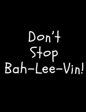 portada Don't Stop Bah-Lee-Vin!