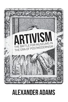 portada Artivism: The Battle for Museums in the era of Postmodernism (Societas) (in English)