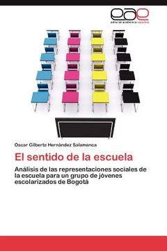 portada el sentido de la escuela (in Spanish)