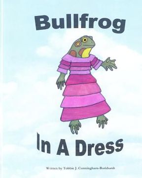portada bullfrog in a dress (en Inglés)