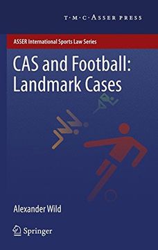 portada CAS and Football: Landmark Cases (ASSER International Sports Law Series)