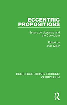 portada Eccentric Propositions (Routledge Library Editions: Curriculum) (en Inglés)