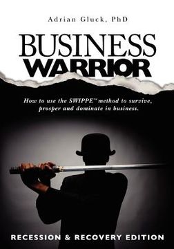 portada business warrior: recession & recovery edition (en Inglés)