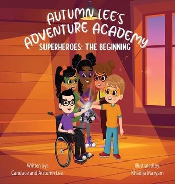 portada Autumn Lee's Adventure Academy: Superheroes - The Beginning (in English)
