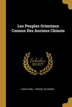 portada Les Peuples Orientaux Connus des Anciens Chinois (in French)