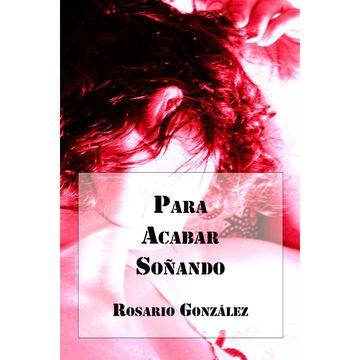 portada Para Acabar Soñando (in Spanish)