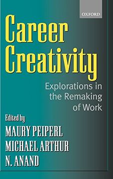 portada Career Creativity: Explorations in the Remaking of Work (in English)
