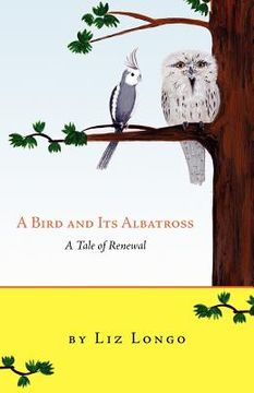 portada a bird and its albatross - a tale of renewal