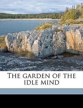 portada the garden of the idle mind (en Inglés)