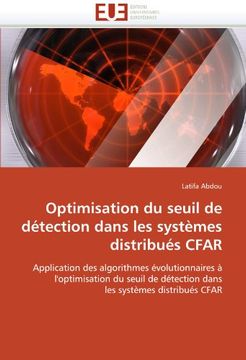 portada Optimisation Du Seuil de Detection Dans Les Systemes Distribues Cfar