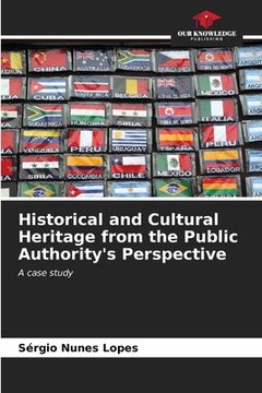 portada Historical and Cultural Heritage from the Public Authority's Perspective (en Inglés)