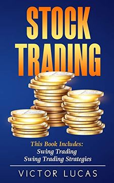 portada Stock Trading: This Book Includes: Swing Trading, Swing Trading Strategies 