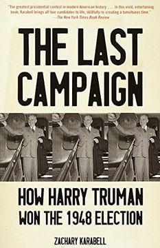 portada The Last Campaign: How Harry Truman won the 1948 Election (Vintage) (en Inglés)