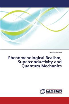 portada Phenomenological Realism, Superconductivity and Quantum Mechanics