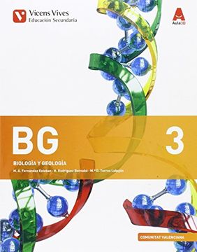 portada BG 3 VALENCIA (BIOLOGIA Y GEOLOGIA ESO) AULA 3D: Bg 3. Biología Y Geología. Comunitat Valenciana. Aula 3D: 000001
