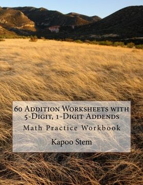 portada 60 Addition Worksheets with 5-Digit, 1-Digit Addends: Math Practice Workbook (60 Days Math Addition Series) (Volume 24)