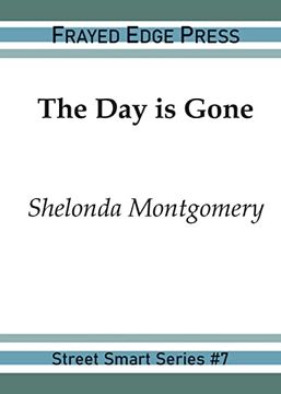 portada The day is Gone (7) (Street Smart) (in English)
