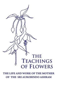 portada The Teachings of Flowers (en Inglés)