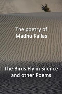 portada The Birds Fly in Silence and other Poems (en Inglés)