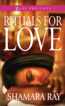 portada Rituals for Love (Zane Presents) (in English)