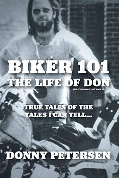 portada Biker 101: The Life of Don: The Trilogy: Ii of iii (in English)