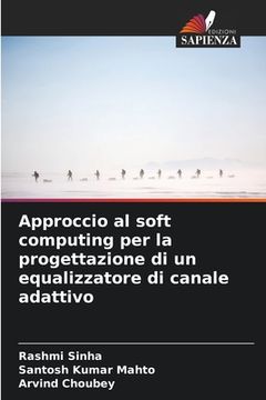 portada Approccio al soft computing per la progettazione di un equalizzatore di canale adattivo (en Italiano)