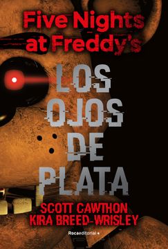 portada FIVE NIGHTS AT FREDDYS 1. LOS OJOS DE PLATA