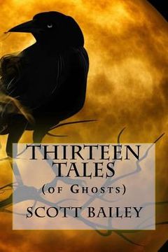 portada Thirteen Tales: (of Ghosts) (en Inglés)