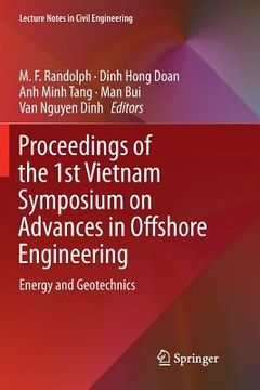portada Proceedings of the 1st Vietnam Symposium on Advances in Offshore Engineering: Energy and Geotechnics (in English)
