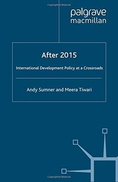 portada After 2015: International Development Policy at a Crossroads (Rethinking International Development series)