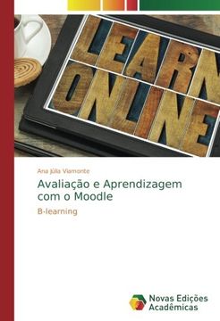 portada Avaliação e Aprendizagem com o Moodle: B-learning (Portuguese Edition)