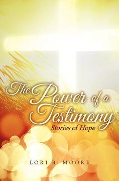 portada the power of a testimony (en Inglés)