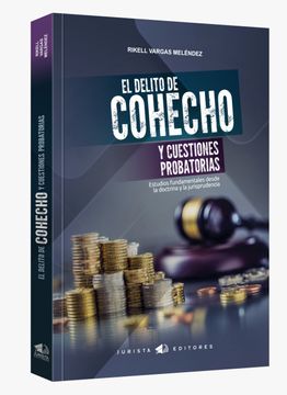 portada El Delito de Cohecho y Cuestiones Probatorias (in Spanish)