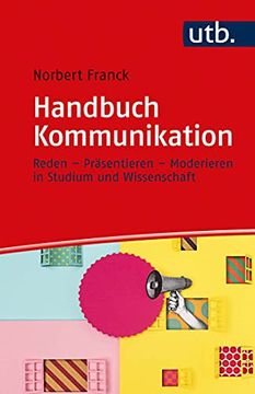 portada Handbuch Kommunikation. Reden - Präsentieren - Moderieren in Studium und Wissenschaft (in German)