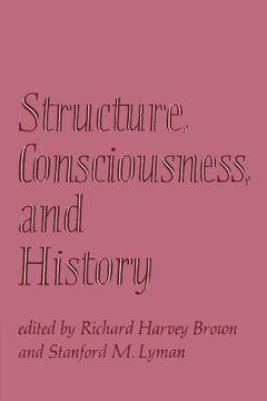 portada Structure, Consciousness and History (en Inglés)