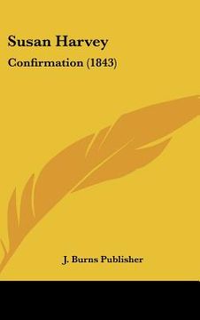 portada susan harvey: confirmation (1843) (in English)