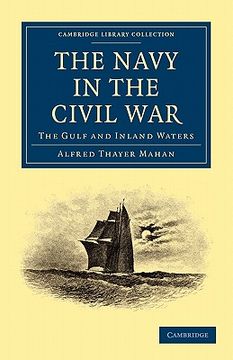 portada The Navy in the Civil war (Cambridge Library Collection - Naval and Military History) (en Inglés)