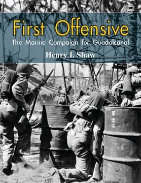 portada First Offensive: The Marine Campaign for Guadalcanal