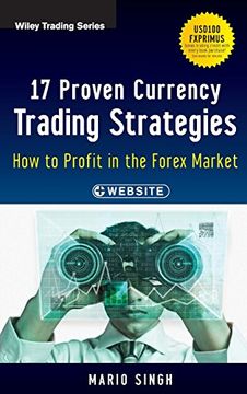 portada 17 Proven Currency Trading Strategies, + Website: How to Profit in the Forex Market (en Inglés)