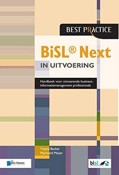 portada Bisl (r) Next in Uitvoering: Handboek Voor Uitvoerende Business-Informatiemanagement Professionals (Best Practice) (en Holandés)