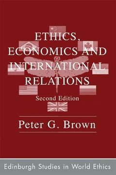 portada Ethics, Economics and International Relations: Transparent Sovereignty in the Commonwealth of Life